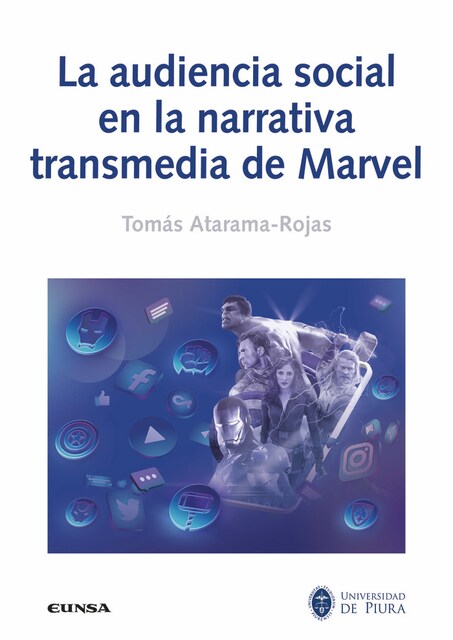 Imagen 0 de LA AUDIENCIA SOCIAL EN LA NARRATIVA TRANSMEDIA DE MARVEL