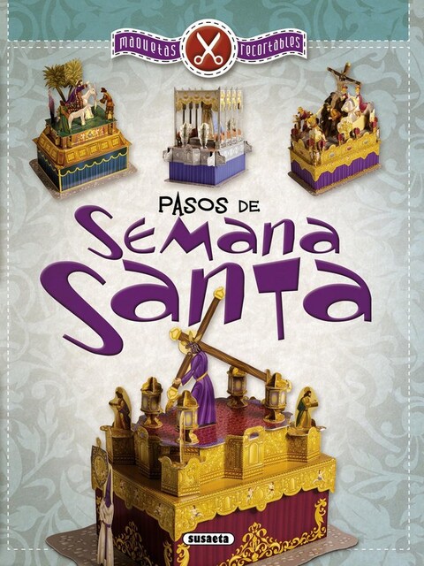 Imagen 0 de PASOS DE SEMANA SANTA MAQUETAS RECORTABLES