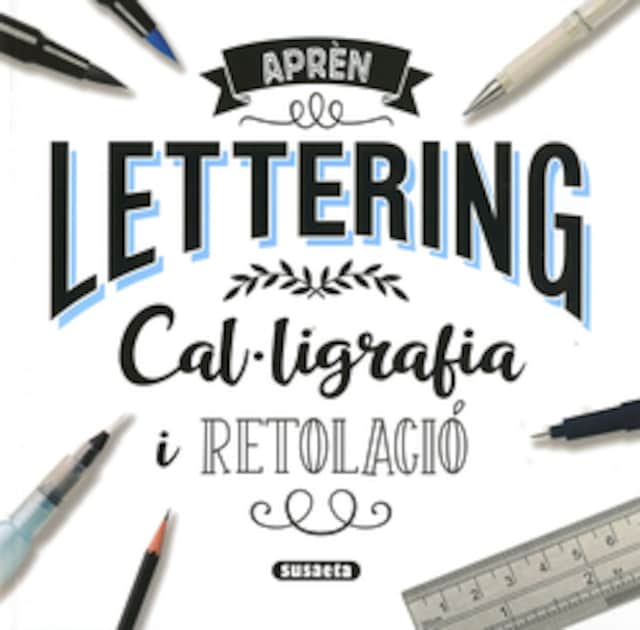 Imagen 0 de Lettering Cal·ligrafia I Retolacio