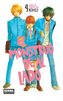 Imagen 1 de EL MONSTRUO DE AL LADO (TONARI NO KAIBUTSU-KUN) 04  (Tapa blanda)
