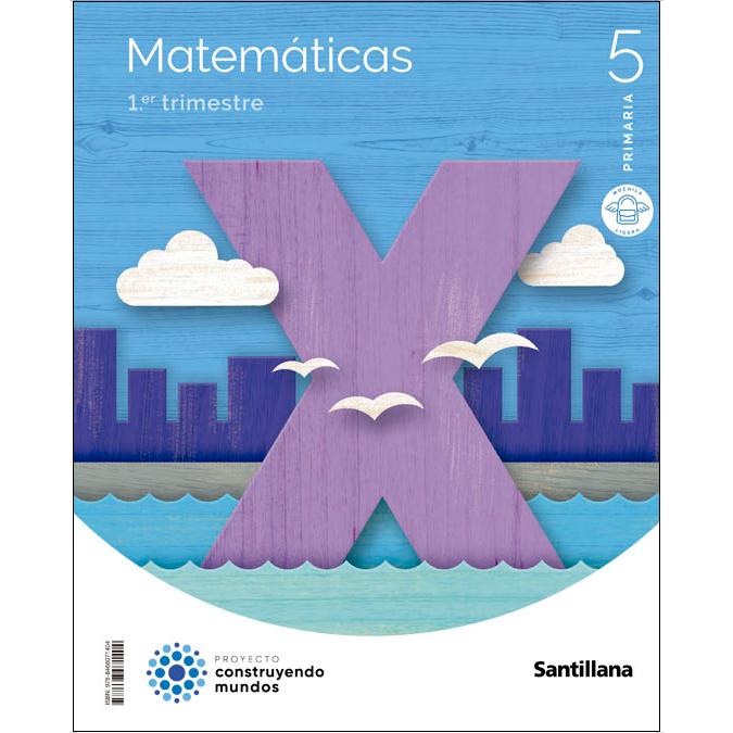 MATEMATICAS M LIGERA 5 PRIMARIA CONSTRUYENDO MUNDOS (Tapa blanda) 1