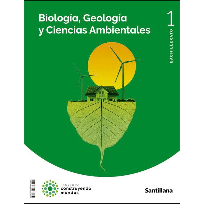 BIOLOGIA, GEOLOGIA Y CIENCIAS AMBIENTALES 1 BTO CONSTRUYENDO MUNDOS (Tapa blanda) 1