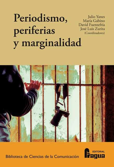 Imagen 0 de PERIODISMO PERIFERIAS Y MARGINALIDAD