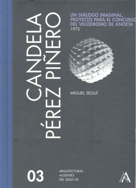 Imagen 0 de CANDELA PEREZ PIÑERO, UN DIALOGO IMAGINAL: PROYECTO PARA EL