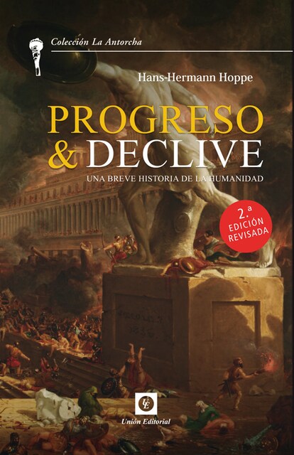 Imagen 0 de Progreso & Declive 2022 Una Breve Historia De La Humanidad