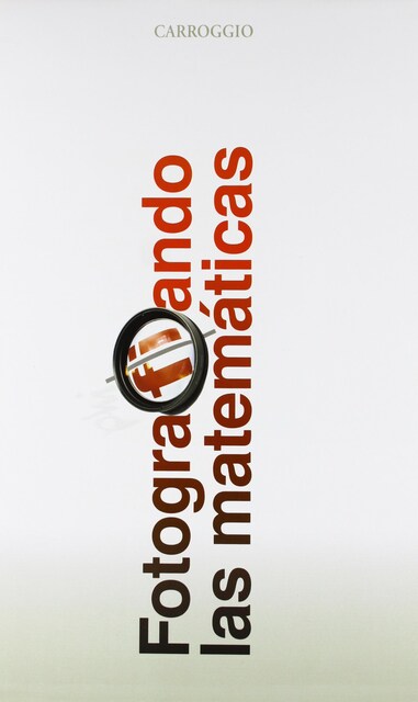 Imagen 0 de FOTOGRAFIANDO LAS MATEMATICAS