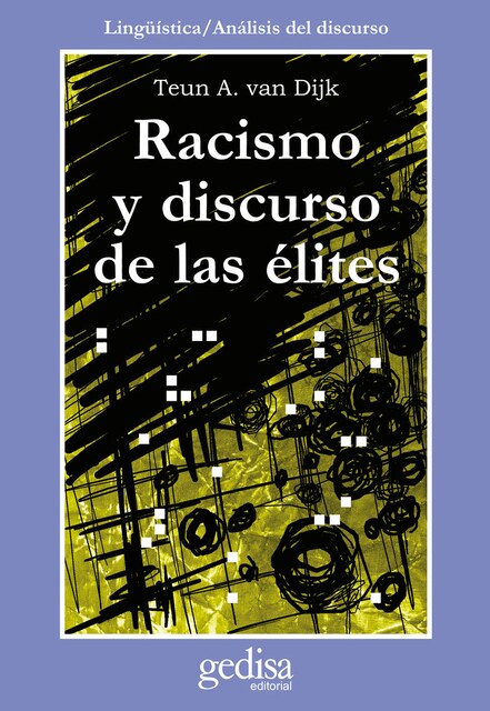 Imagen 0 de Racismo Discurso De Las Elites
