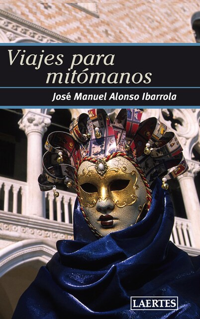 Imagen 0 de VIAJES PARA MITÓMANOS