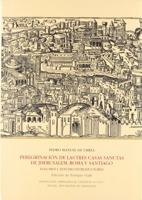 Imagen 0 de PEREGRINACION DE LAS TRES CASAS SANTAS DE JHERUSALEM, ROMA Y