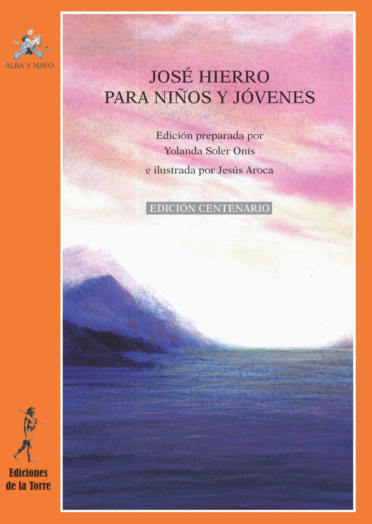 Imagen 1 de José Hierro para niños y jóvenes  (Tapa blanda)