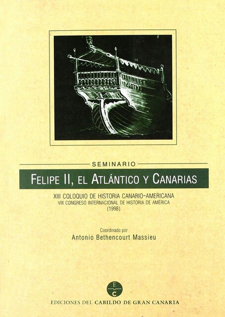 Imagen 0 de FELIPE II, EL ATLANTICO Y CANARIAS