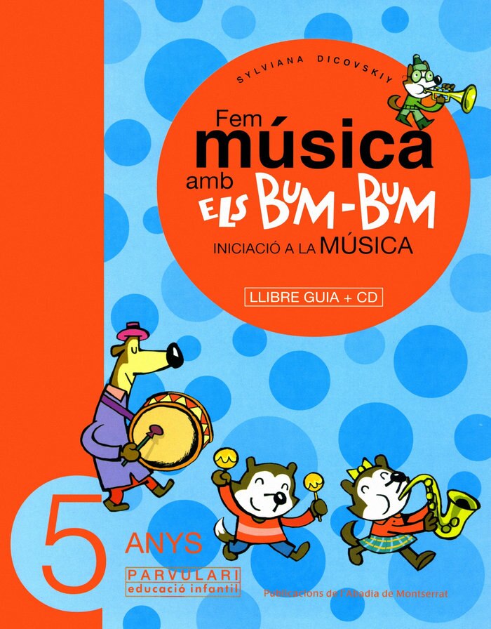 Imagen 0 de FEM MUSICA AMB ELS BUM-BUM. EDUCACIO INFANTIL. PARVULARI 5 A