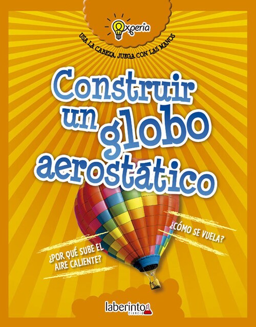 Imagen 0 de CONSTRUIR UN GLOBO AEROSTATICO