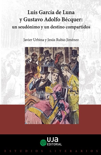 Imagen 0 de LUIS GARCIA DE LUNA Y GUSTAVO ADOLFO BECQUER: UN SEUDONIMO Y