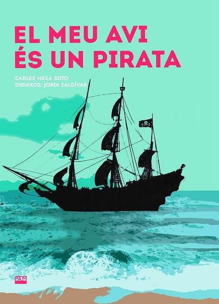 El meu avi és un pirata  (Tapa blanda con solapas) 1