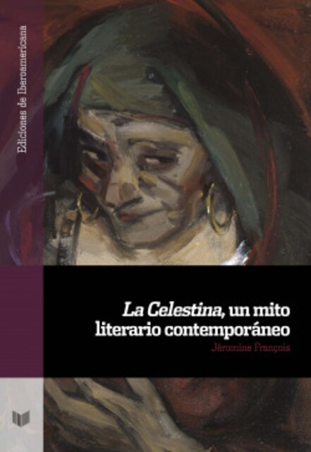 Imagen 0 de La Celestina, un mito literario contemporáneo