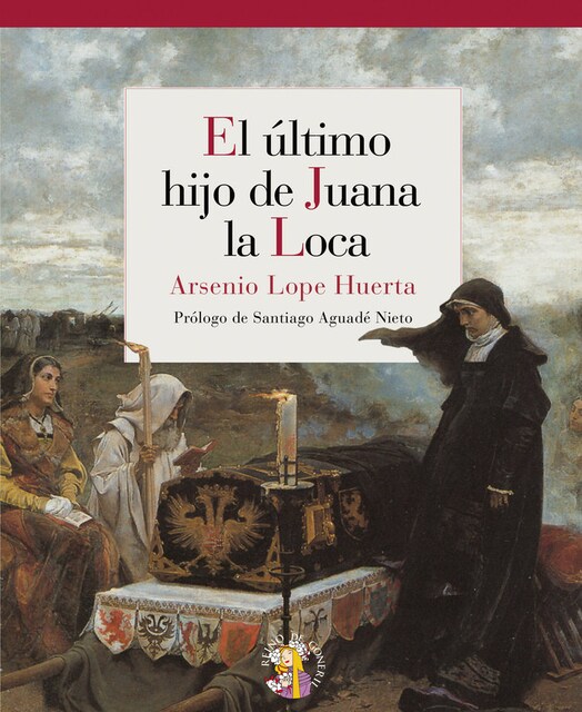 Imagen 0 de ULTIMO HIJO DE JUANA LA LOCA,EL