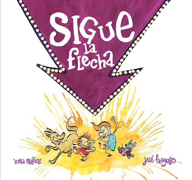 Imagen 0 de Sigue La Flecha