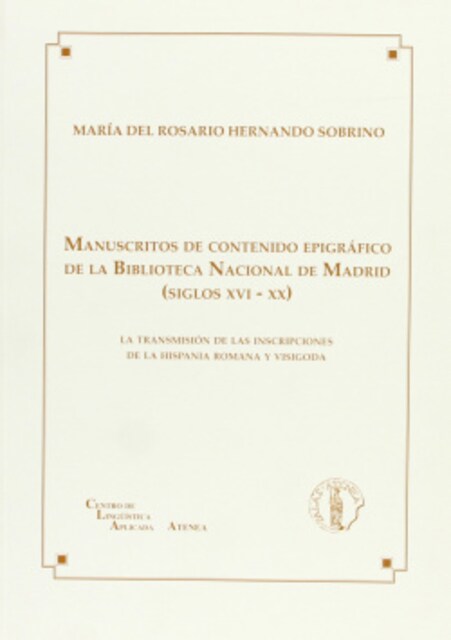 Imagen 0 de Manuscritos de contenido epigrafico de la Biblioteca Nacional de Madrid