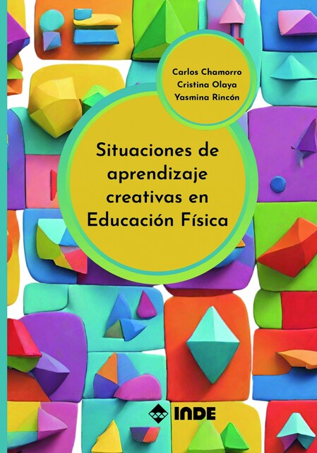 Imagen 0 de Situaciones de aprendizaje creativas en Educación Física (Tapa blanda)