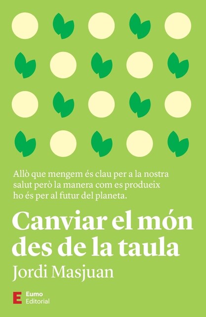 Imagen 0 de CANVIAR EL MON DES DE LA TAULA