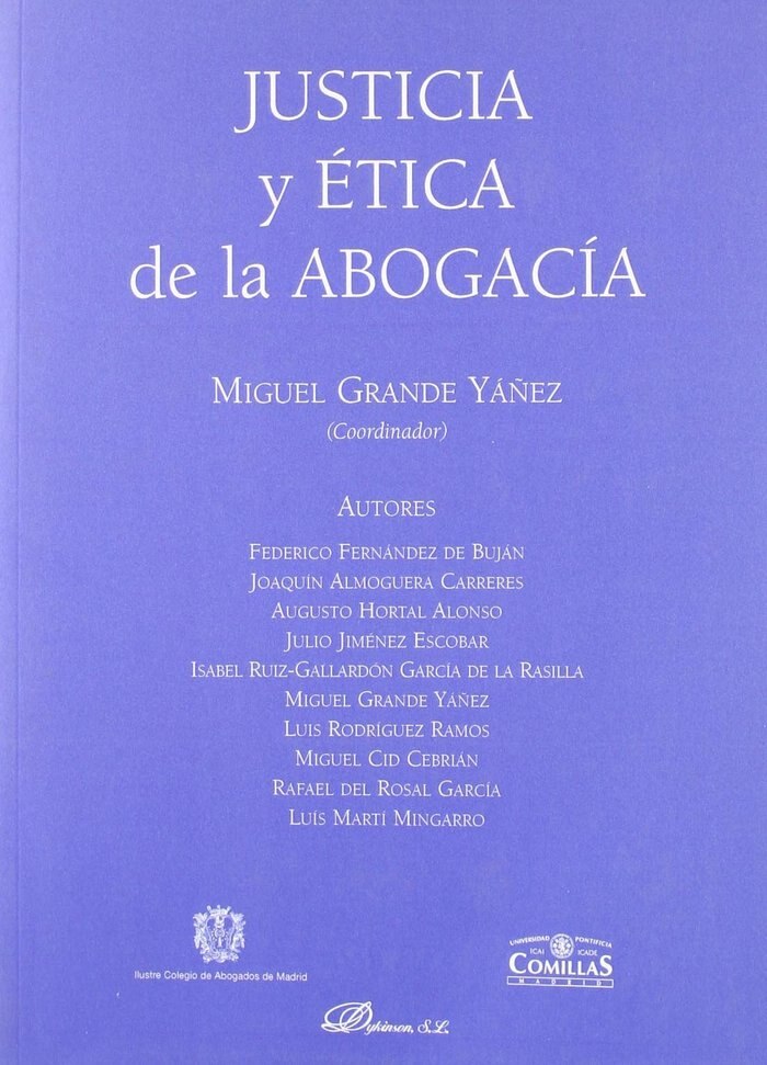 Justicia y ?tica de la abogac¡a  (Tapa blanda) 1