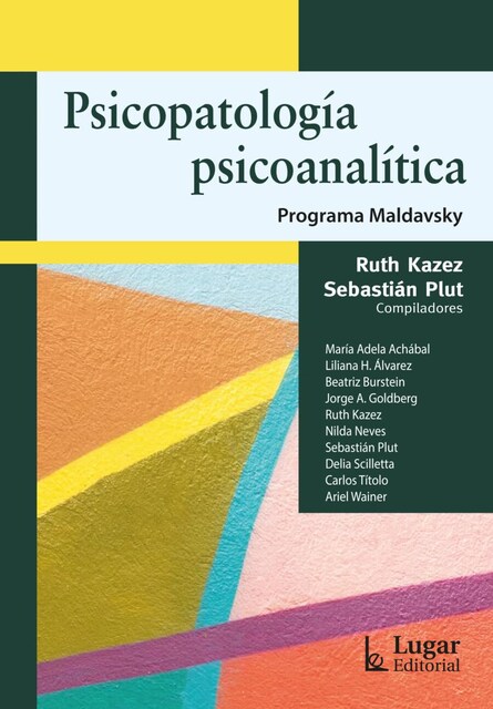 Imagen 0 de Psicopatología psicoanalítica. Programa Maldavsky (Tapa blanda)